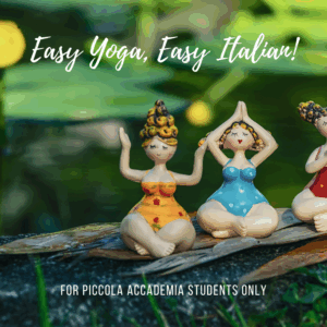 Easy Yoga Easy Italian - Saturday 10.00am-11.00am